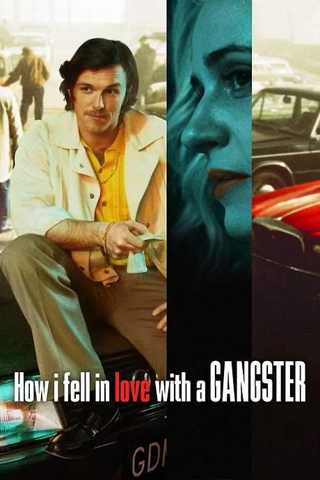 How I Fell in Love with a Gangster
